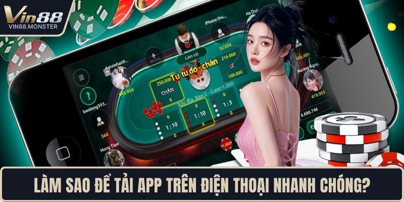 Làm sao để tải app trên điện thoại nhanh chóng?