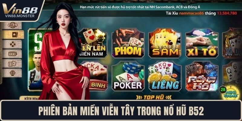 Phiên bản miền viễn tây trong nổ hũ b52